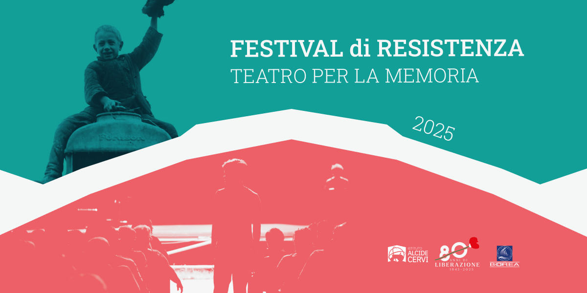 24° FESTIVAL DI RESISTENZA Premio Museo Cervi – Teatro per la Memoria